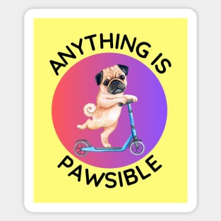 Anything Is Pawsible | Cute Dog Pun Sticker